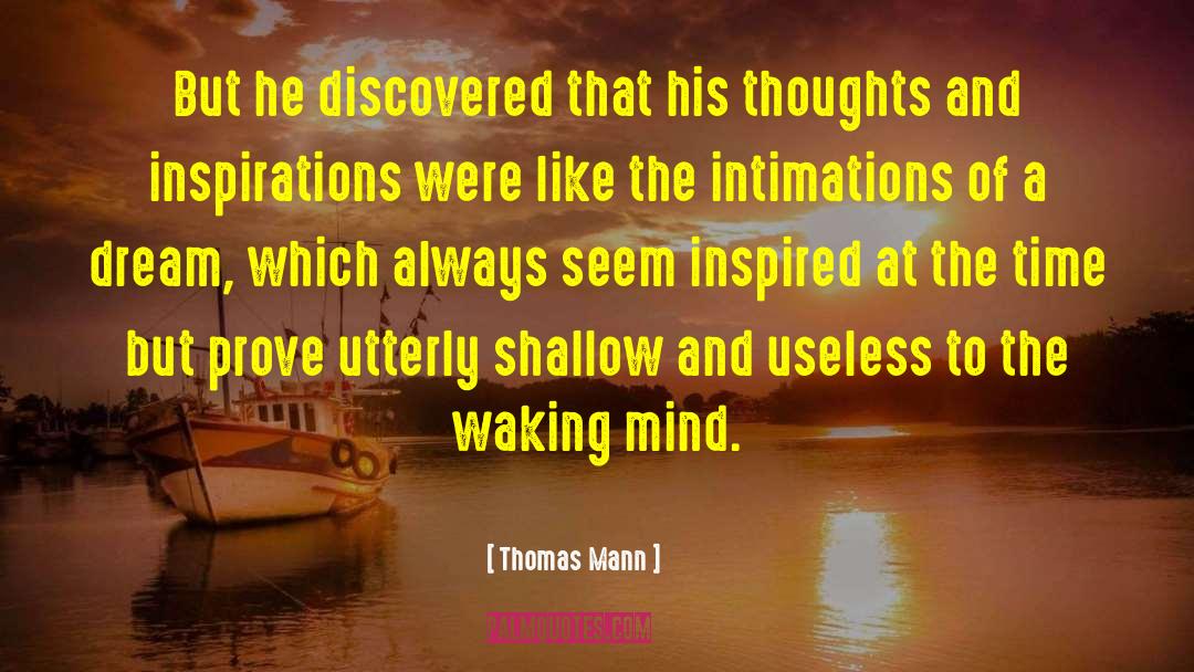 Thoughts And Intentions quotes by Thomas Mann