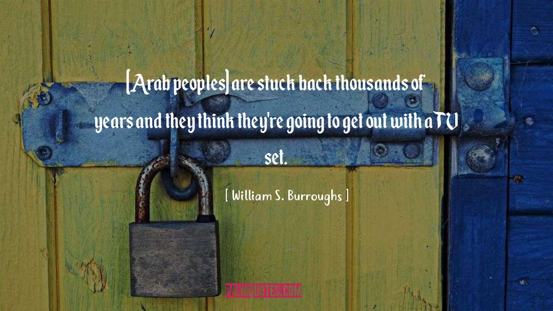 Thoughts And Thinking quotes by William S. Burroughs