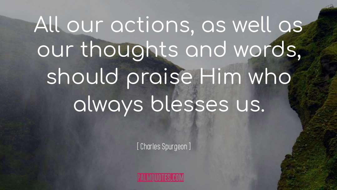 Thoughts And Words quotes by Charles Spurgeon