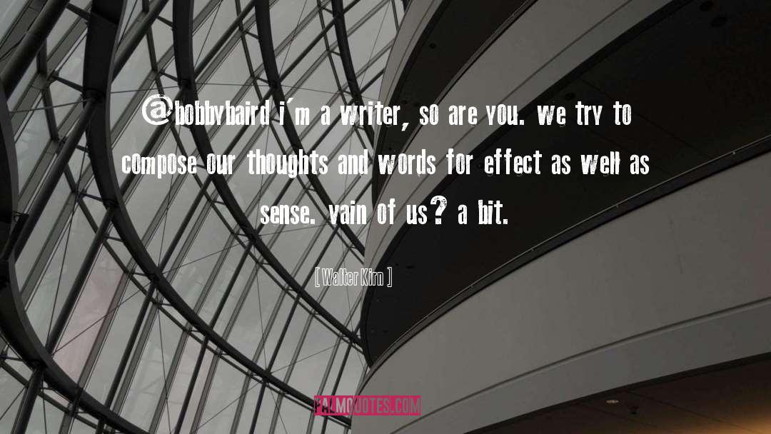 Thoughts And Words quotes by Walter Kirn