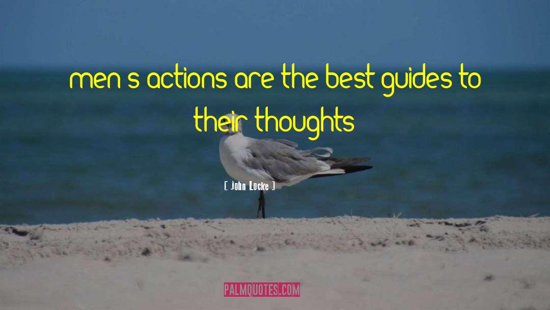 Thoughts Are Gardens quotes by John Locke