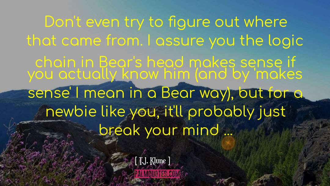 Thoughts In Your Head quotes by T.J. Klune