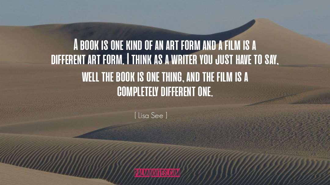 Thoughts Of A Writer quotes by Lisa See
