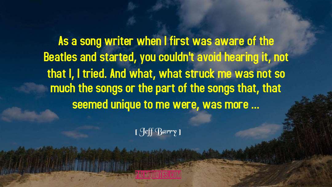 Thoughts Of A Writer quotes by Jeff Barry