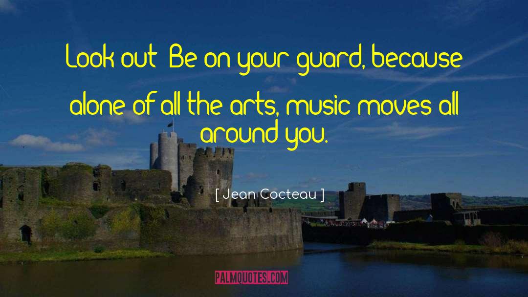 Thoughts On Art quotes by Jean Cocteau