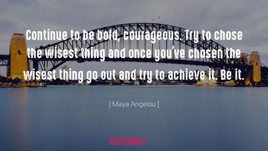 Thoughts On Life quotes by Maya Angelou