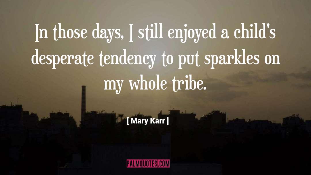 Thoughts On Writing quotes by Mary Karr