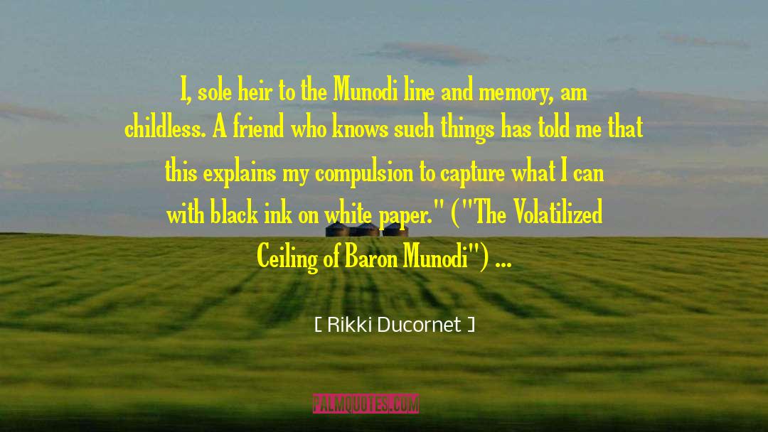 Thoughts On Writing quotes by Rikki Ducornet