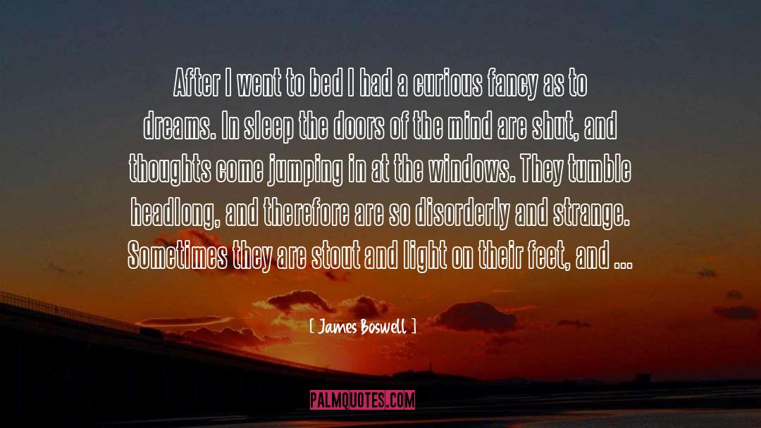 Thoughts quotes by James Boswell