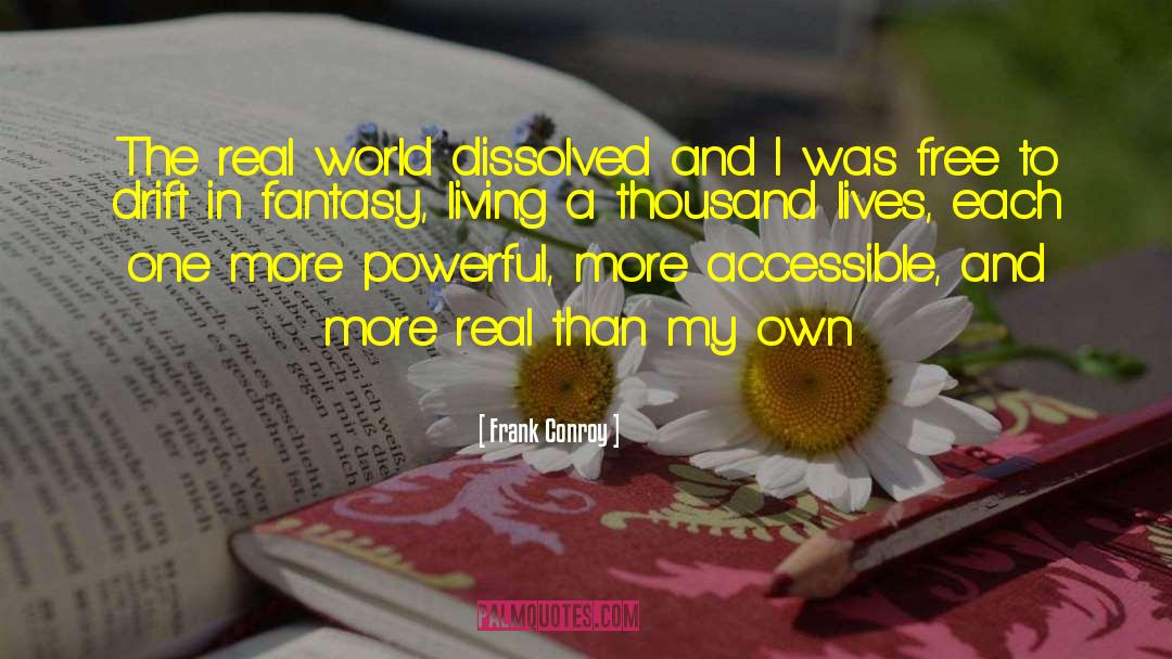 Thousand Lives quotes by Frank Conroy