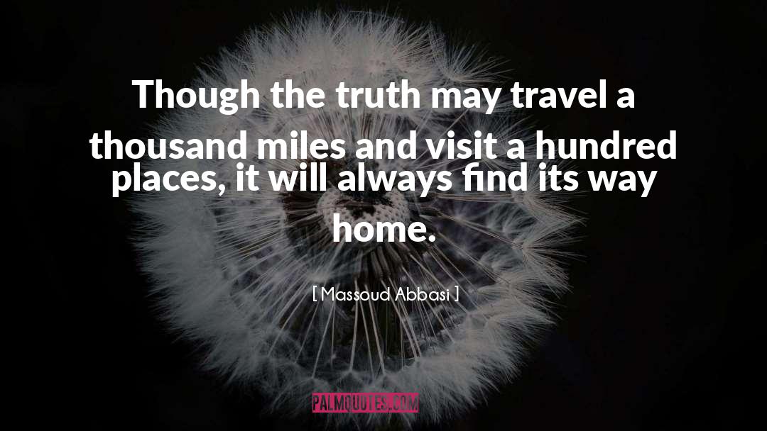 Thousand Miles quotes by Massoud Abbasi