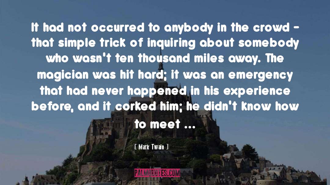 Thousand Miles quotes by Mark Twain