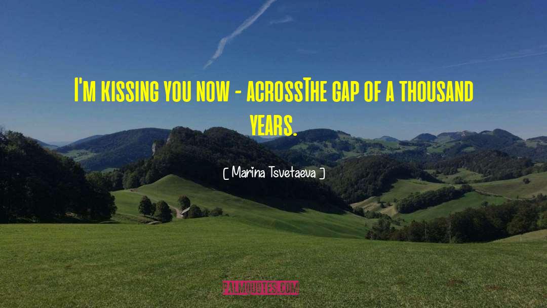 Thousand Years Of Tears quotes by Marina Tsvetaeva