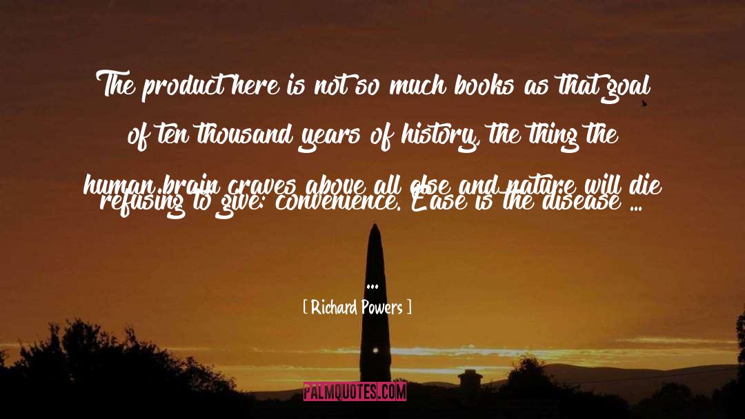 Thousand Years quotes by Richard Powers