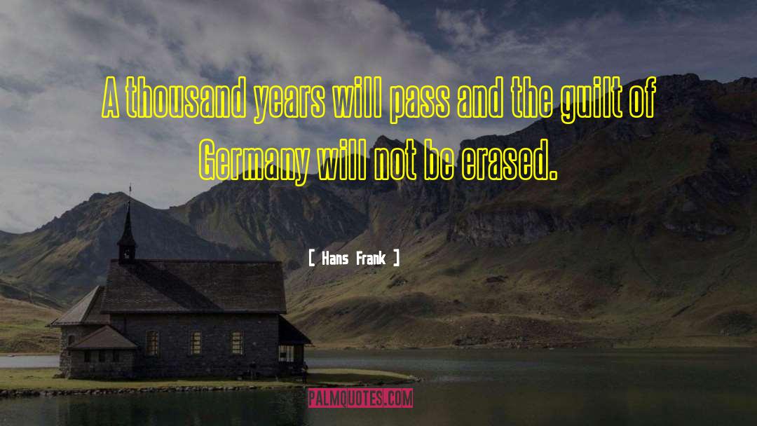 Thousand Years War Series quotes by Hans Frank