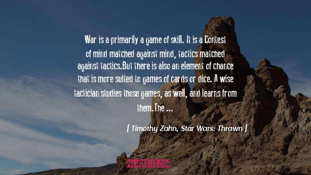 Thrawn quotes by Timothy Zahn, Star Wars: Thrawn