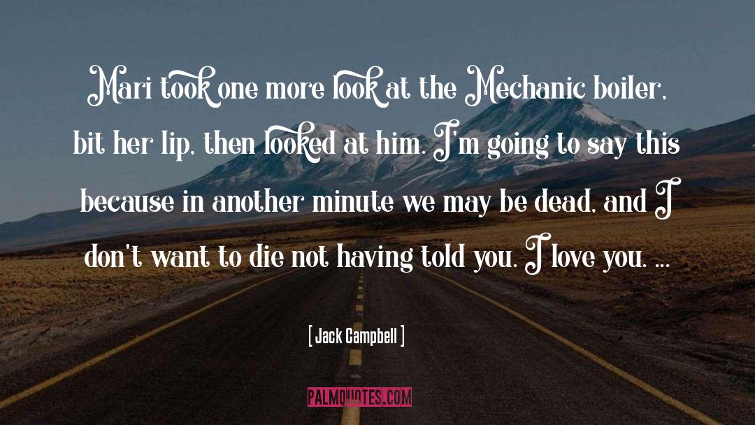 Thread Love quotes by Jack Campbell