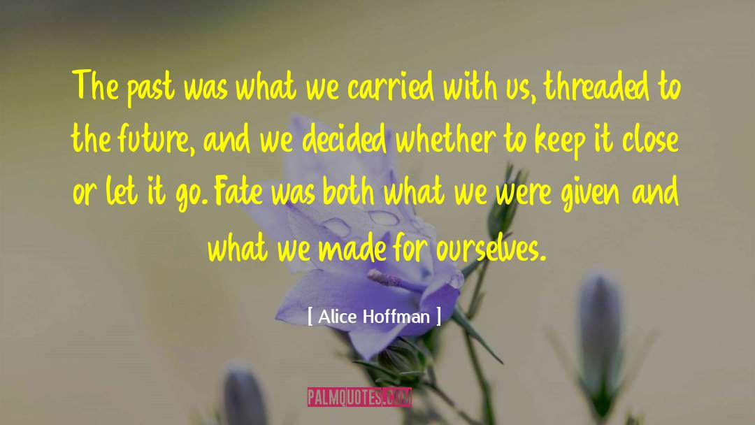 Threaded quotes by Alice Hoffman