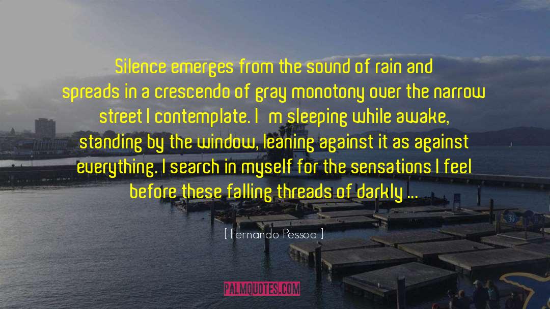 Threads quotes by Fernando Pessoa
