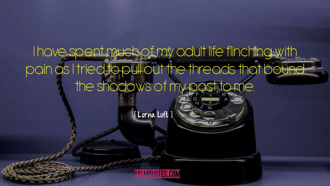 Threads quotes by Lorna Luft