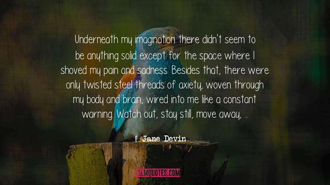 Threads quotes by Jane Devin