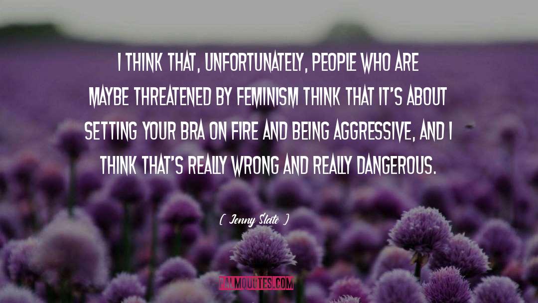 Threatened quotes by Jenny Slate