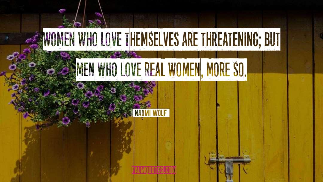Threatening quotes by Naomi Wolf