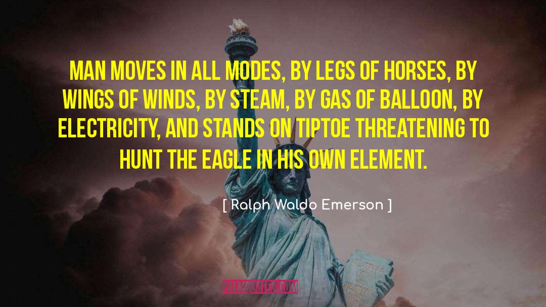 Threatening Us quotes by Ralph Waldo Emerson
