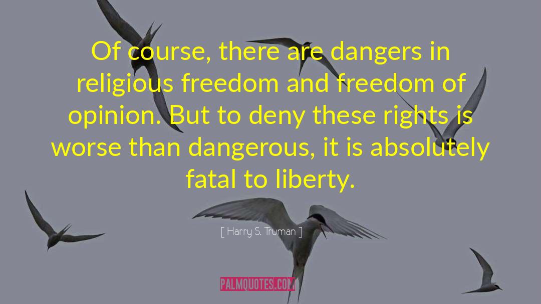 Threats To Liberty quotes by Harry S. Truman