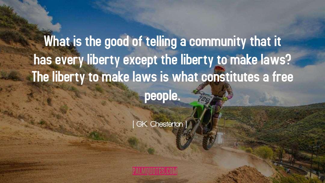 Threats To Liberty quotes by G.K. Chesterton