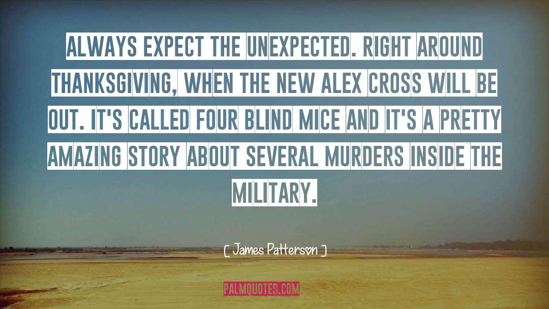 Three Blind Mice quotes by James Patterson