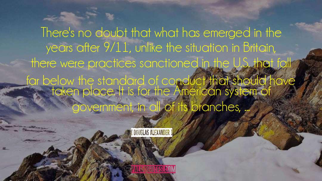 Three Branches Of Government quotes by Douglas Alexander