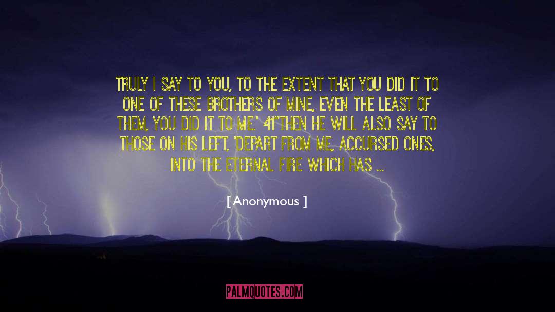 Three Brothers quotes by Anonymous