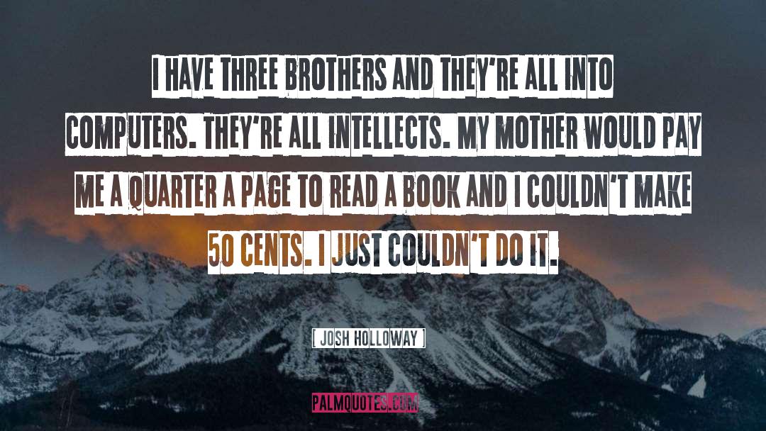 Three Brothers quotes by Josh Holloway
