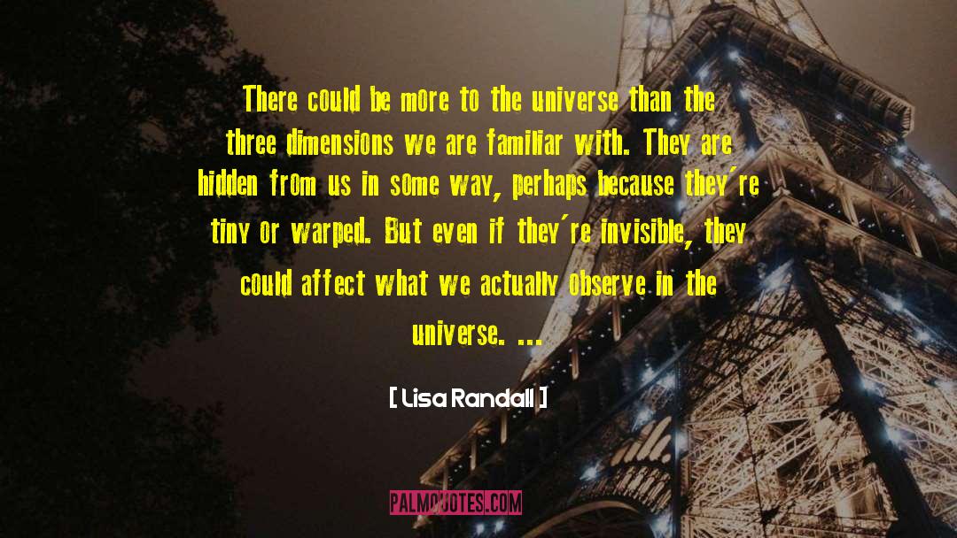 Three Dimensions quotes by Lisa Randall