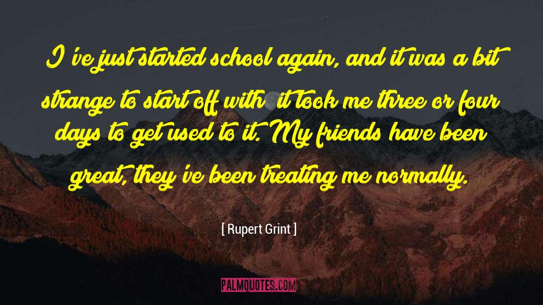 Three Friends Remark quotes by Rupert Grint