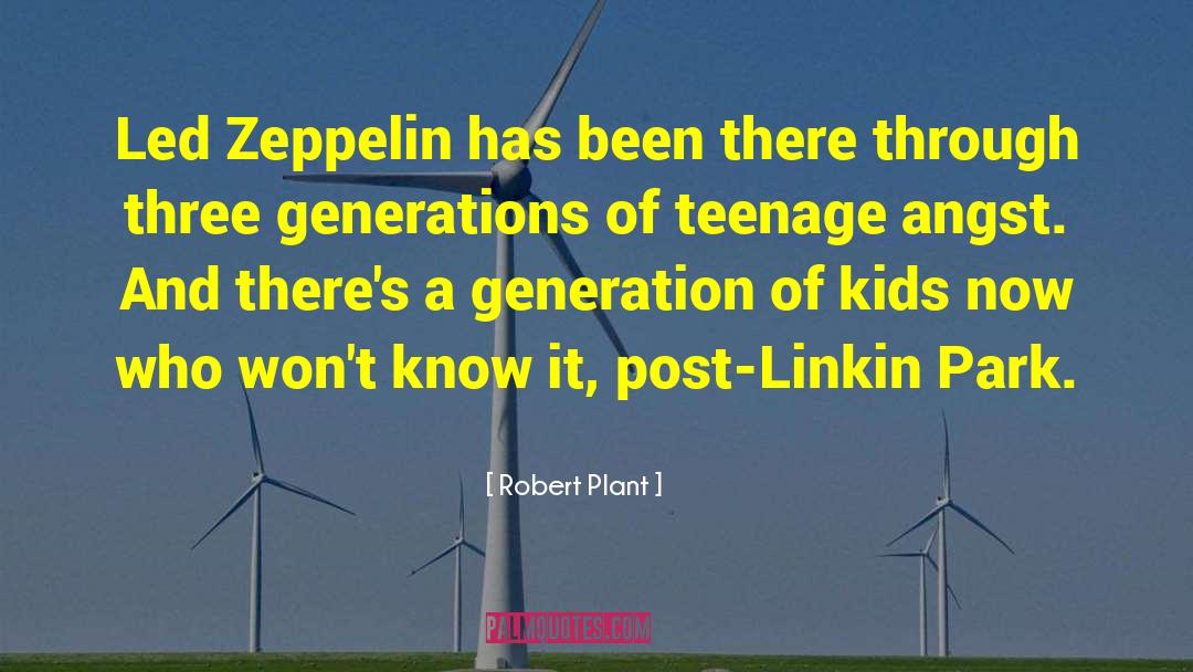 Three Generations quotes by Robert Plant