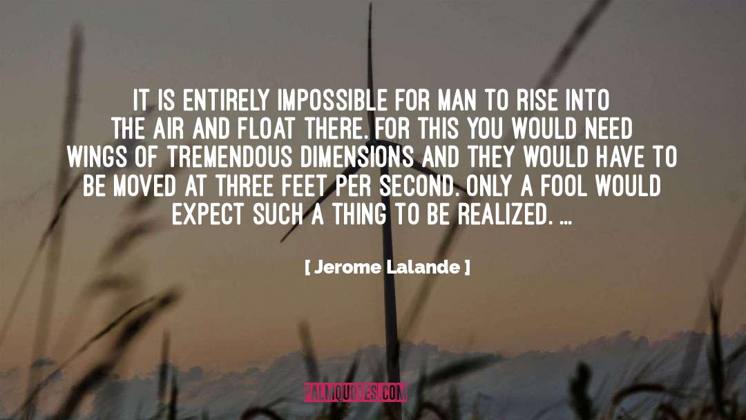 Three Impossible Tasks quotes by Jerome Lalande