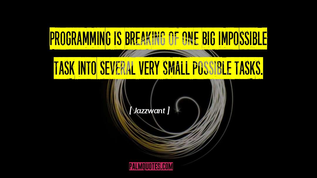 Three Impossible Tasks quotes by Jazzwant