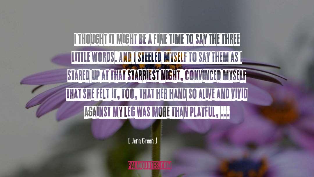 Three Little Words quotes by John Green