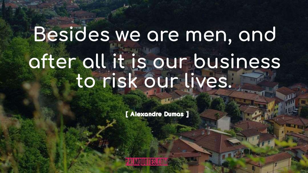 Three Musketeers quotes by Alexandre Dumas