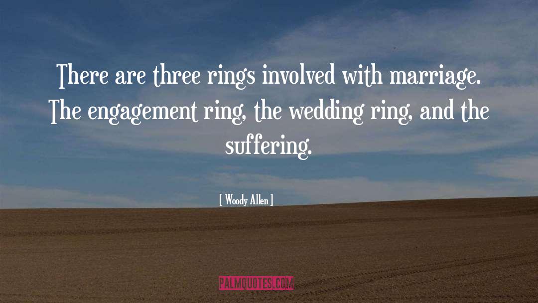 Three Rings quotes by Woody Allen