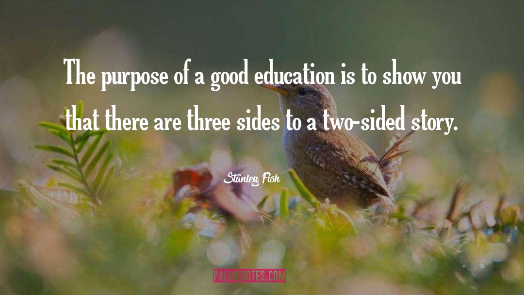 Three Sides quotes by Stanley Fish