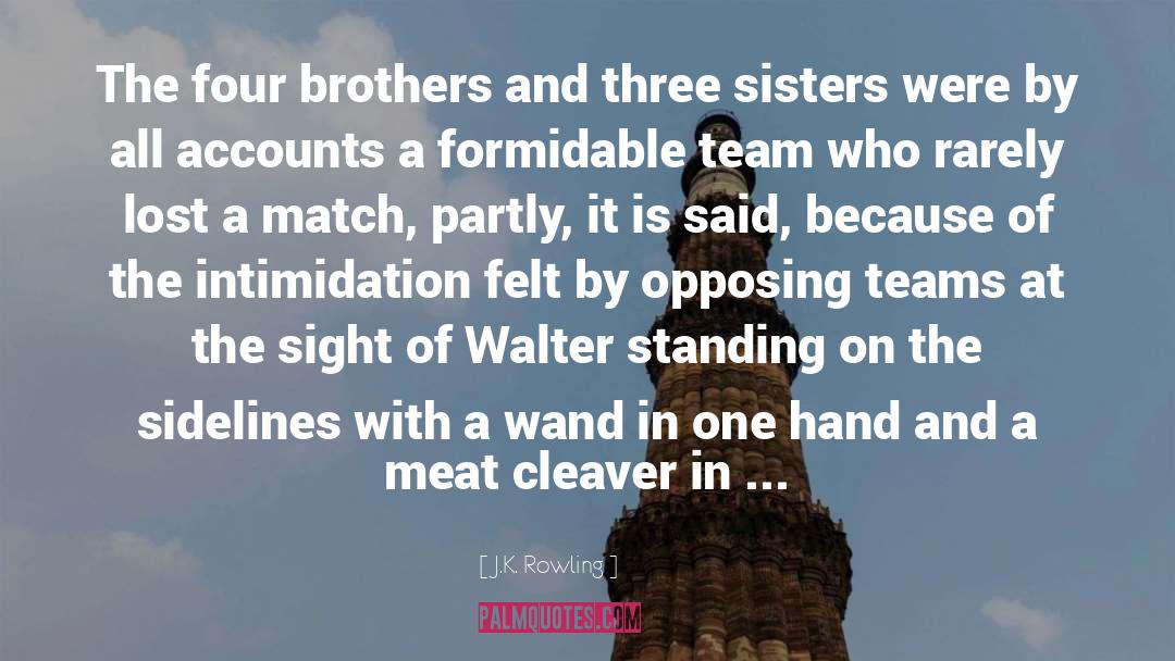 Three Sisters quotes by J.K. Rowling