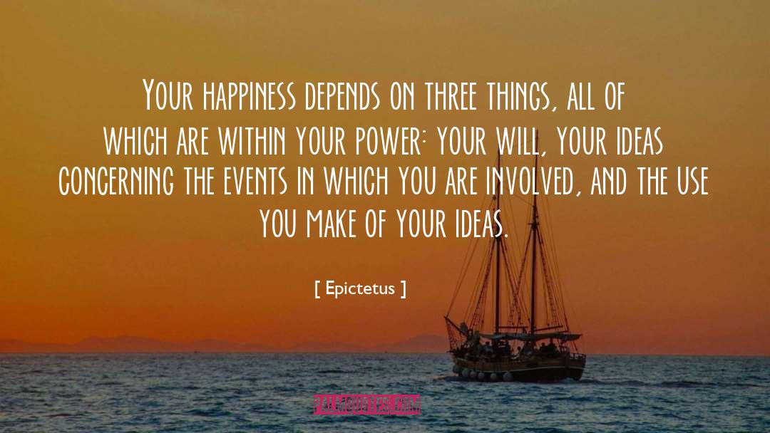 Three Things quotes by Epictetus