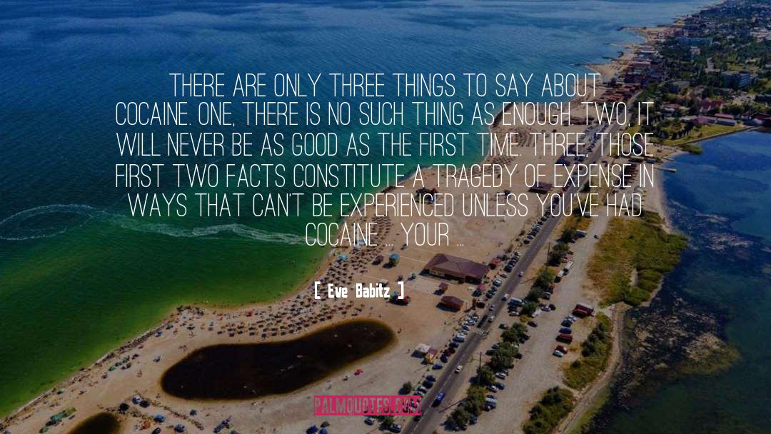 Three Way quotes by Eve Babitz