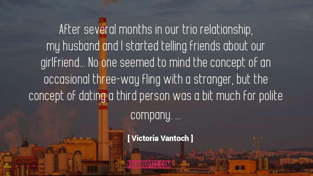 Three Way quotes by Victoria Vantoch