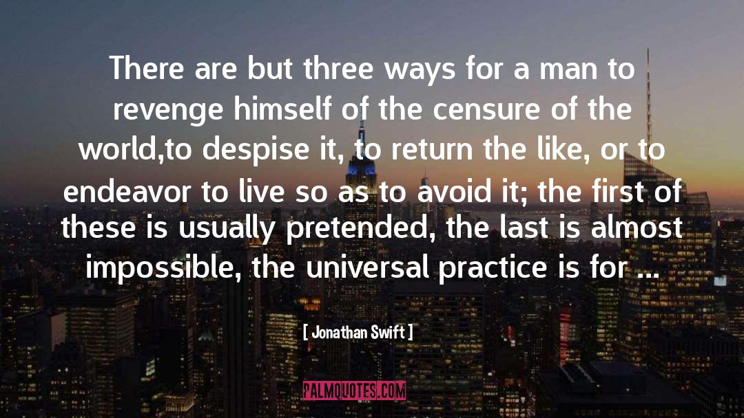 Three Ways quotes by Jonathan Swift