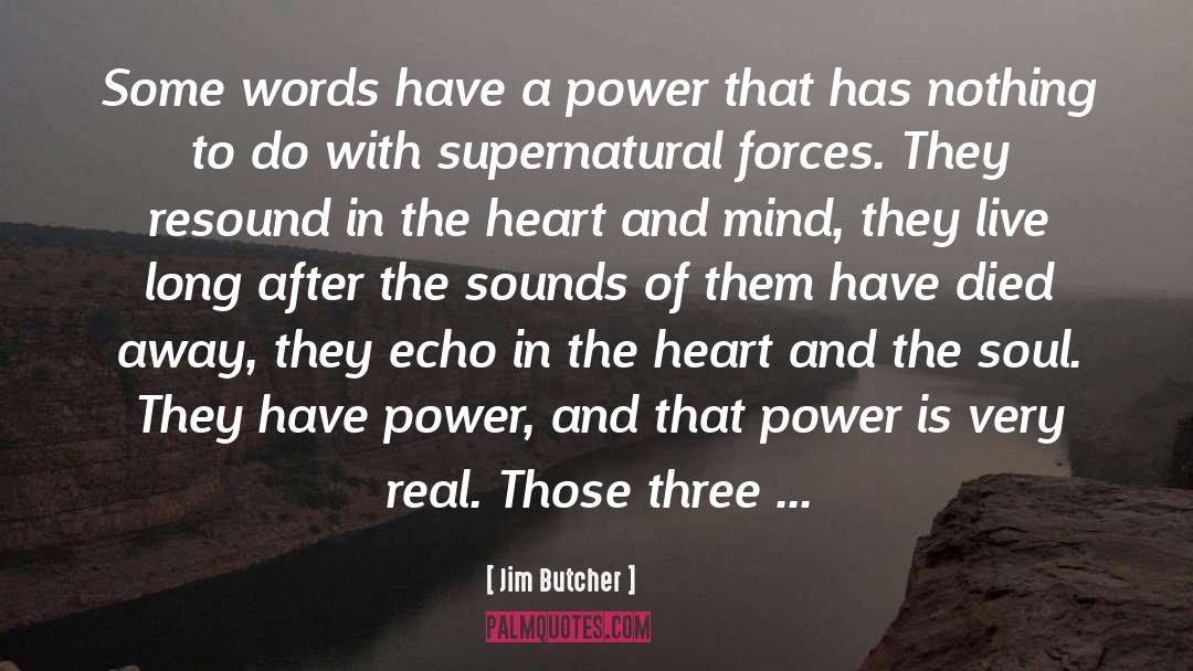 Three Words quotes by Jim Butcher