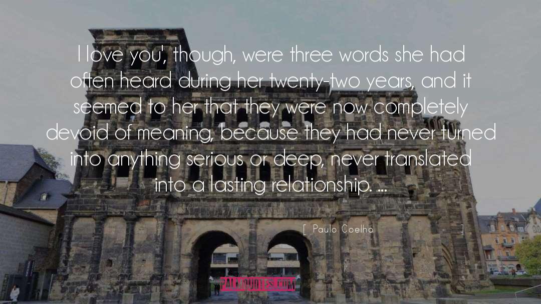 Three Words quotes by Paulo Coelho